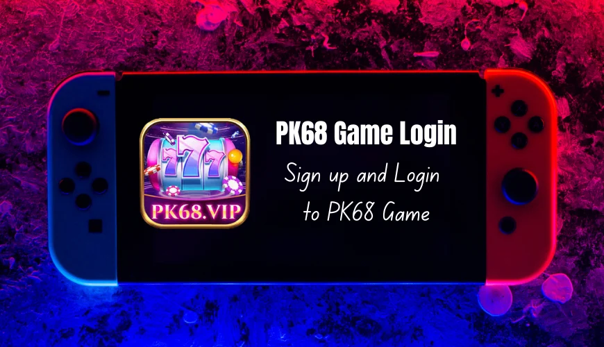 PK68 Login